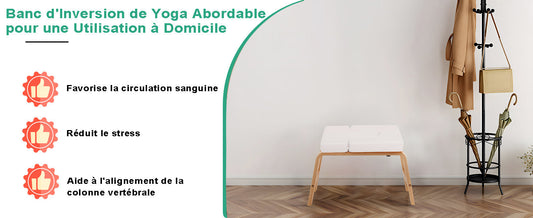 Banc d'Inversion de Yoga Abordable pour une Utilisation à Domicile : Sélections Principales